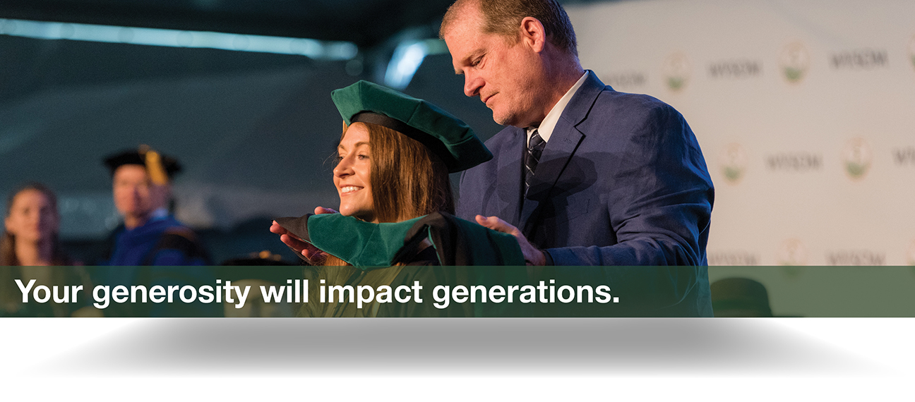 Your generosity will impact generations WVSOM - Planned Giving